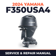 2024 Yamaha F350USA4 Service and Repair Manual