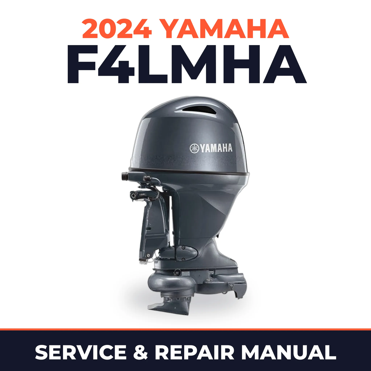 2024 Yamaha F4LMHA Service and Repair Manual