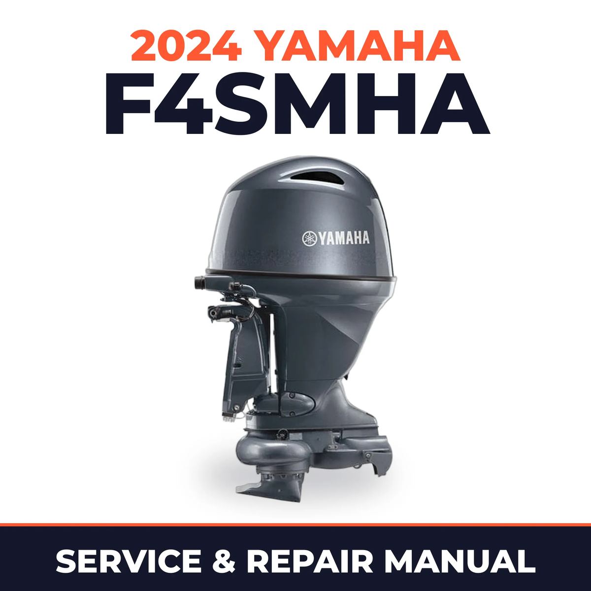 2024 Yamaha F4SMHA Service and Repair Manual