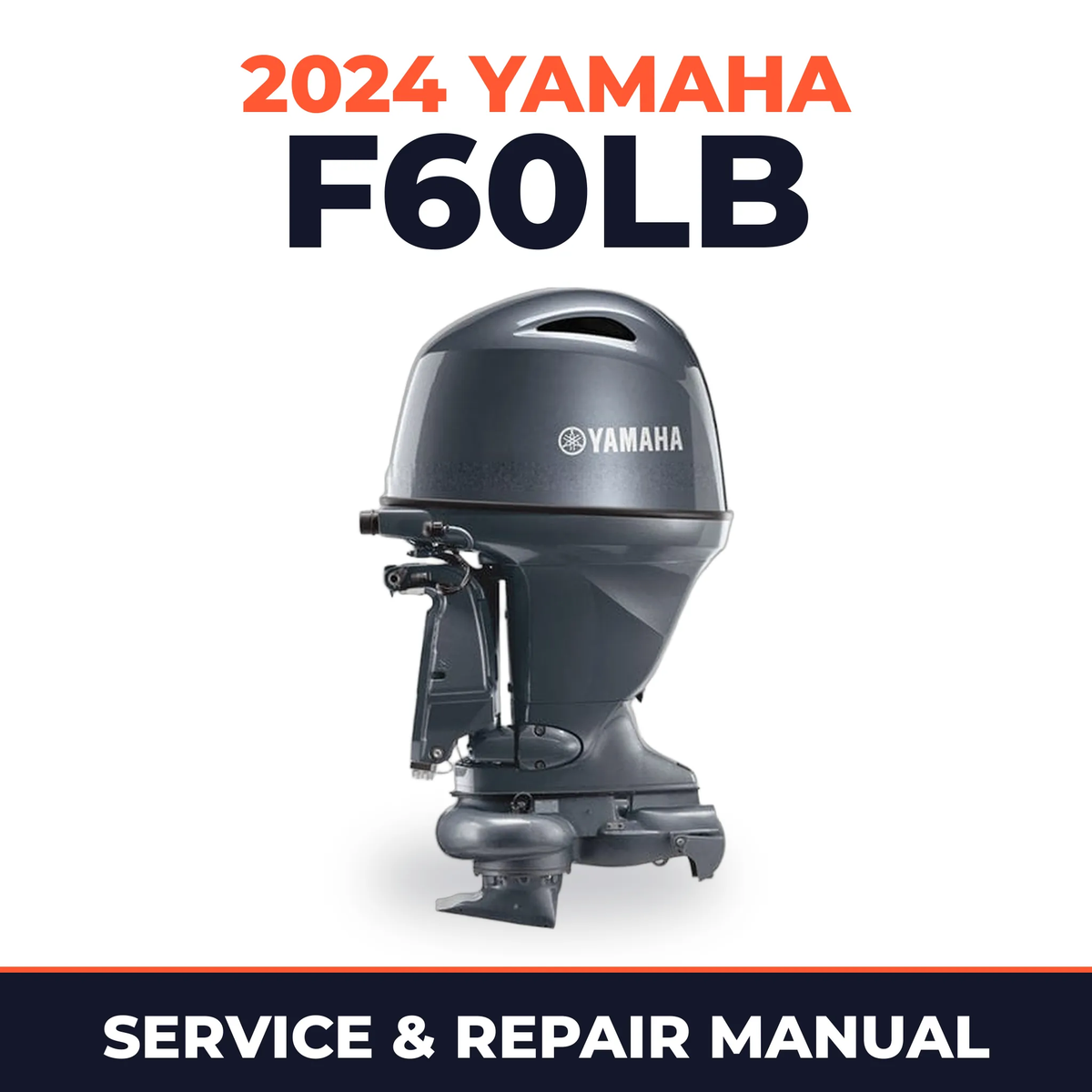 2024 Yamaha F60LB Service and Repair Manual