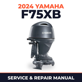 2024 Yamaha F75XB Service and Repair Manual
