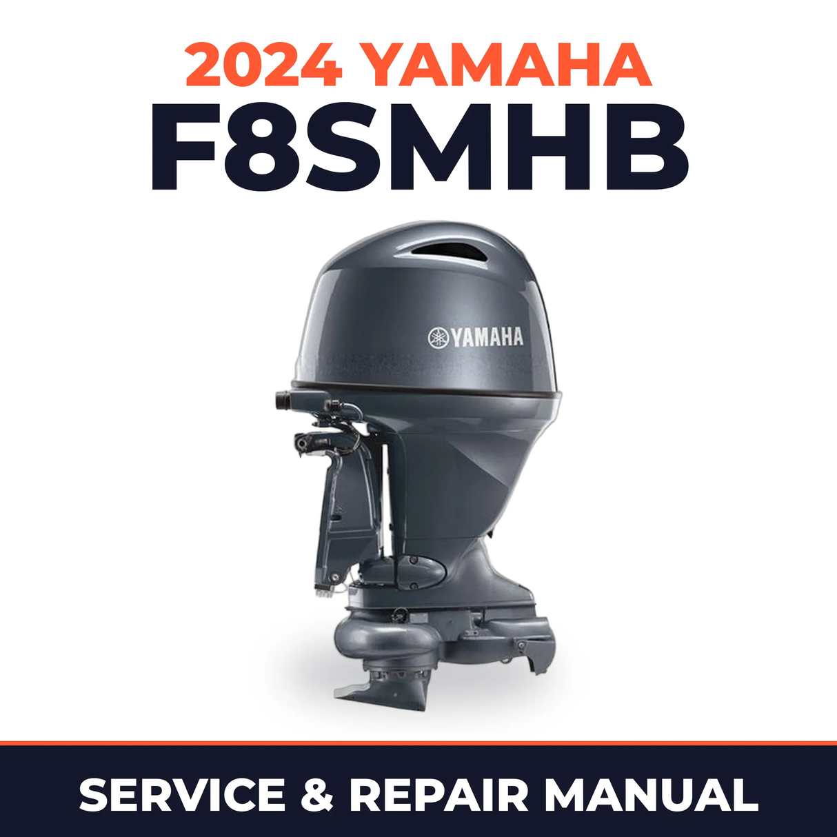 2024 Yamaha F8SMHB Service and Repair Manual