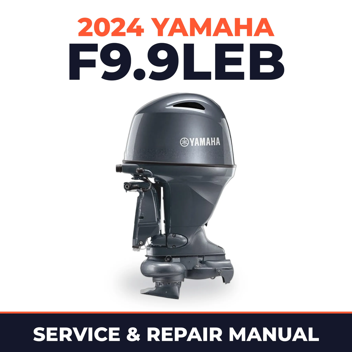 2024 Yamaha F9.9LEB Service and Repair Manual