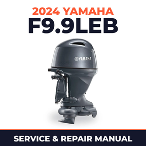 2024 Yamaha F9.9LEB Service and Repair Manual