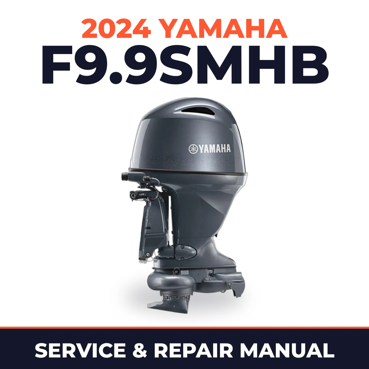 2024 Yamaha F9.9SMHB Service and Repair Manual