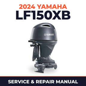 2024 Yamaha LF150XB Service and Repair Manual