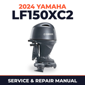 2024 Yamaha LF150XC2 Service and Repair Manual