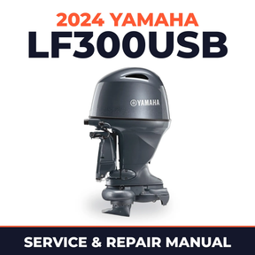 2024 Yamaha LF300USB Service and Repair Manual