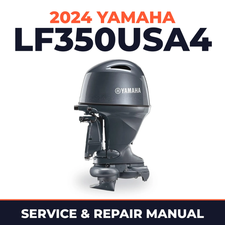 2024 Yamaha LF350USA4 Service and Repair Manual