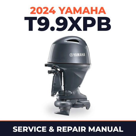 2024 Yamaha T9.9XPB Service and Repair Manual