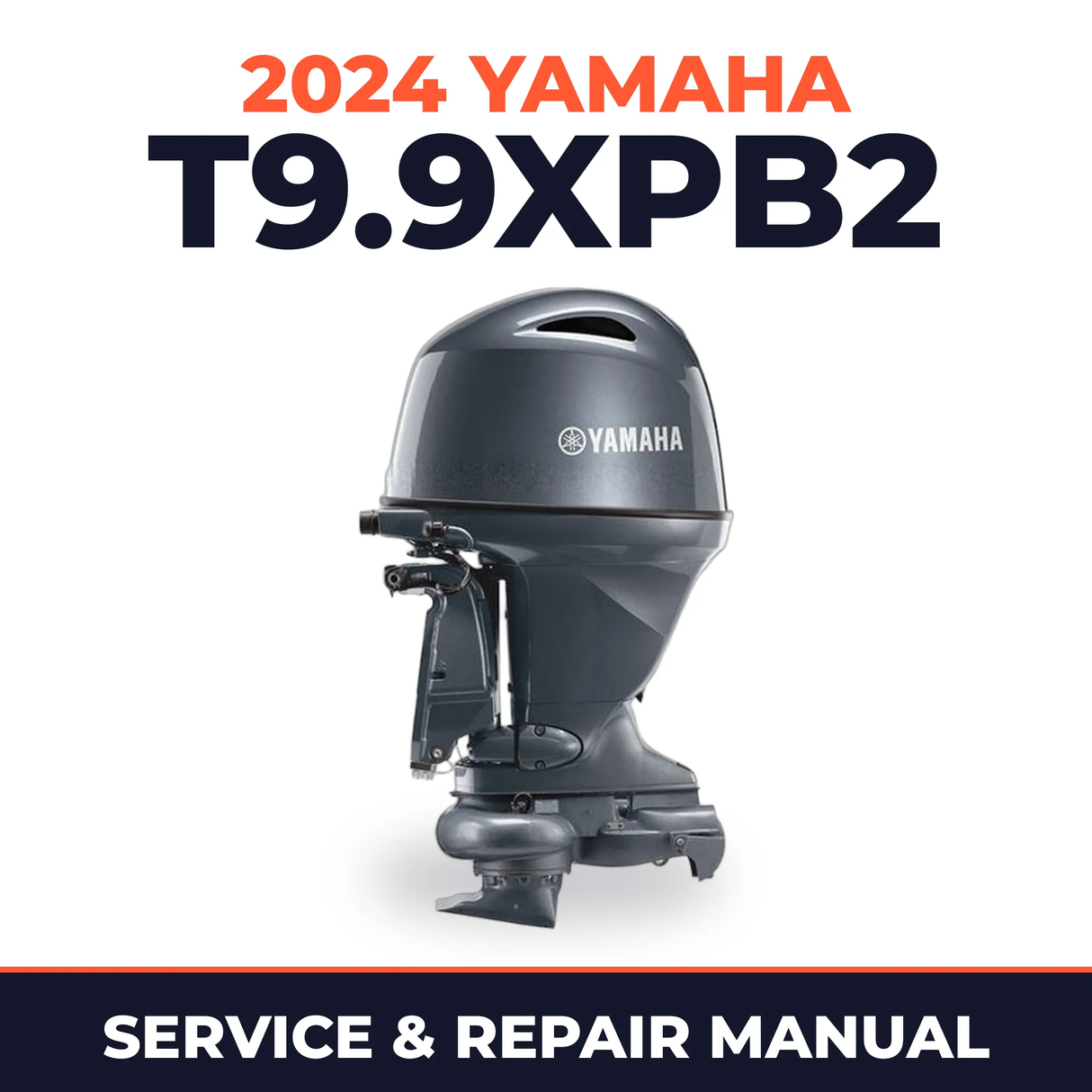 2024 Yamaha T9.9XPB2 Service and Repair Manual