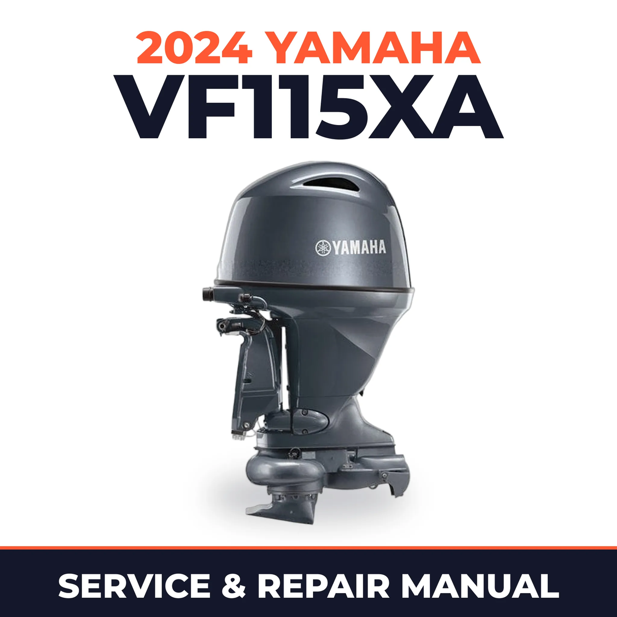 2024 Yamaha VF115XA Service and Repair Manual