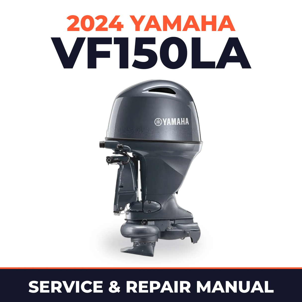 2024 Yamaha VF150LA Service and Repair Manual