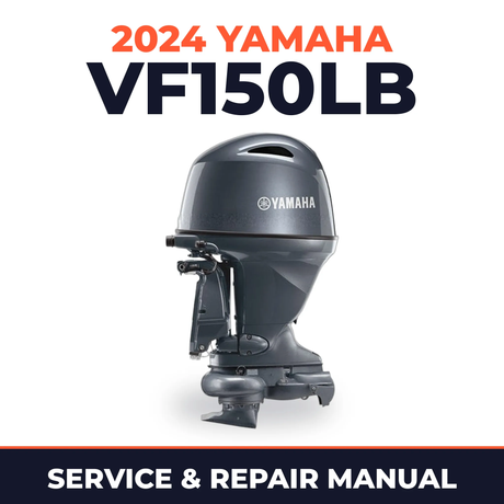 2024 Yamaha VF150LB Service and Repair Manual