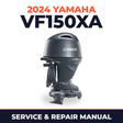 2024 Yamaha VF150XA Service and Repair Manual
