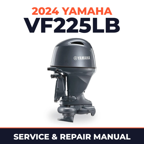 2024 Yamaha VF225LB Service and Repair Manual