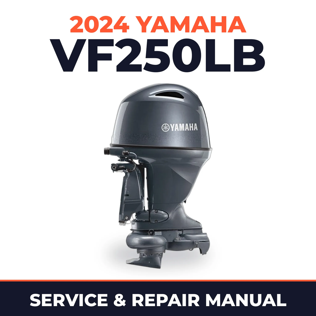2024 Yamaha VF250LB Service and Repair Manual