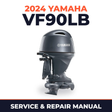 2024 Yamaha VF90LB Service and Repair Manual
