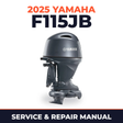 2025 Yamaha F115JB Service and Repair Manual