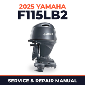 2025 Yamaha F115LB2 Service and Repair Manual
