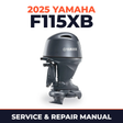 2025 Yamaha F115XB Service and Repair Manual