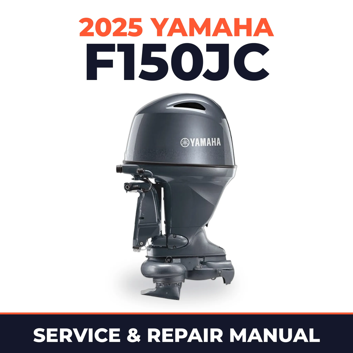 2025 Yamaha F150JC Service and Repair Manual