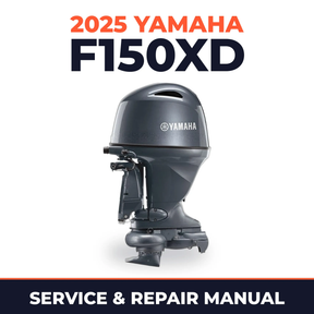 2025 Yamaha F150XD Service and Repair Manual