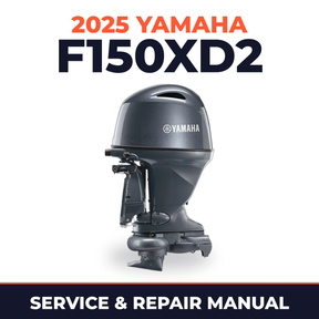 2025 Yamaha F150XD2 Service and Repair Manual