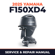 2025 Yamaha F150XD4 Service and Repair Manual