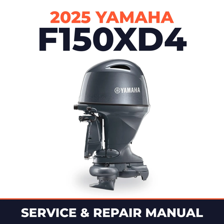 2025 Yamaha F150XD4 Service and Repair Manual
