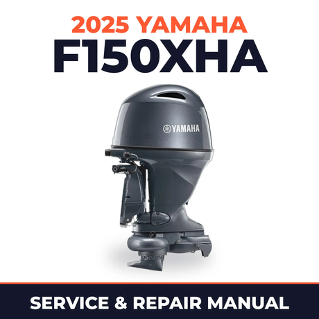 2025 Yamaha F150XHA Service and Repair Manual