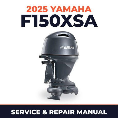2025 Yamaha F150XSA Service and Repair Manual