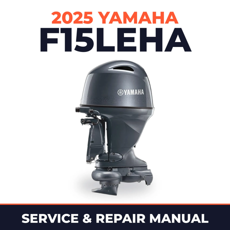 2025 Yamaha F15LEHA Service and Repair Manual
