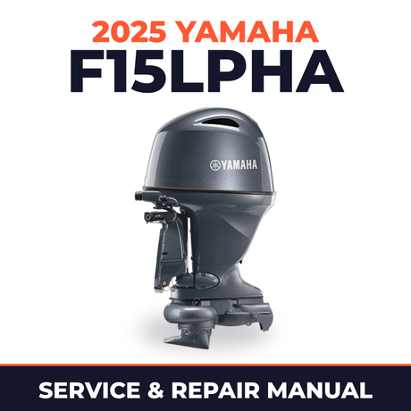 2025 Yamaha F15LPHA Service and Repair Manual