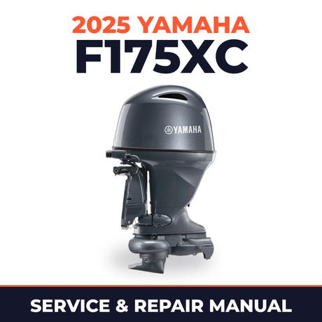 2025 Yamaha F175XC Service and Repair Manual