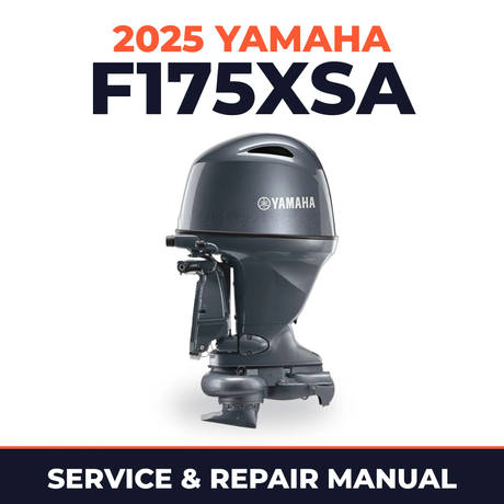 2025 Yamaha F175XSA Service and Repair Manual