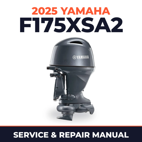 2025 Yamaha F175XSA2 Service and Repair Manual