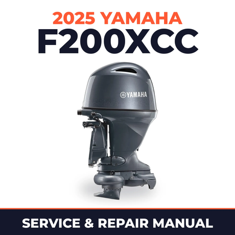2025 Yamaha F200XCC Service and Repair Manual