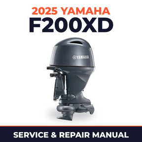 2025 Yamaha F200XD Service and Repair Manual