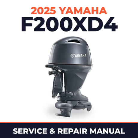 2025 Yamaha F200XD4 Service and Repair Manual