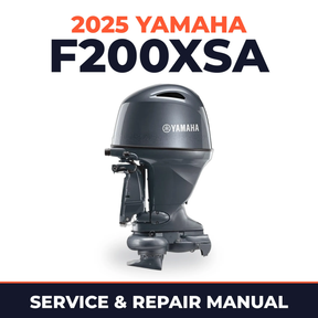 2025 Yamaha F200XSA Service and Repair Manual