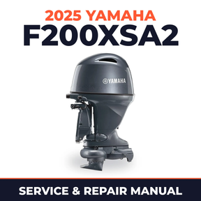 2025 Yamaha F200XSA2 Service and Repair Manual