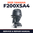 2025 Yamaha F200XSA4 Service and Repair Manual