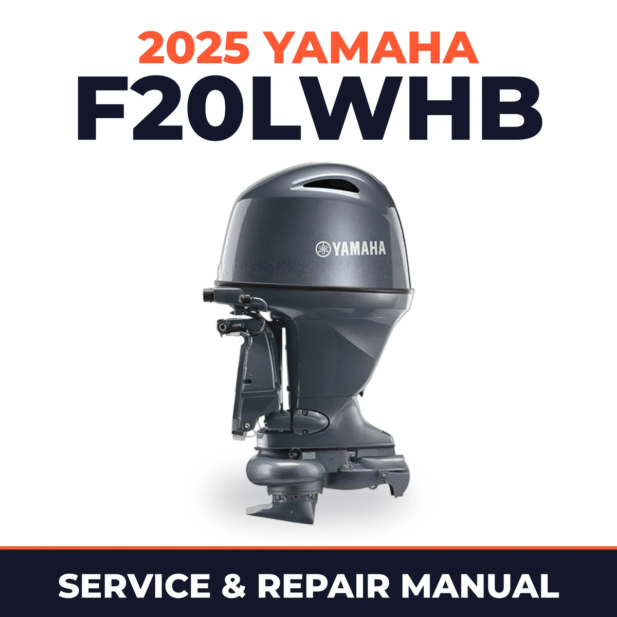 2025 Yamaha F20LWHB Service and Repair Manual