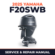2025 Yamaha F20SWB Service and Repair Manual