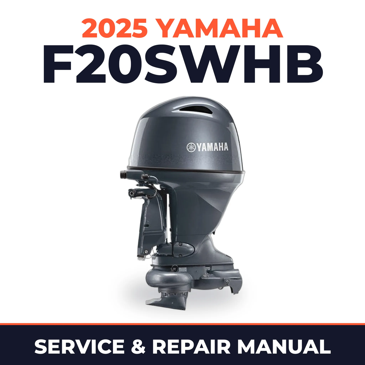 2025 Yamaha F20SWHB Service and Repair Manual