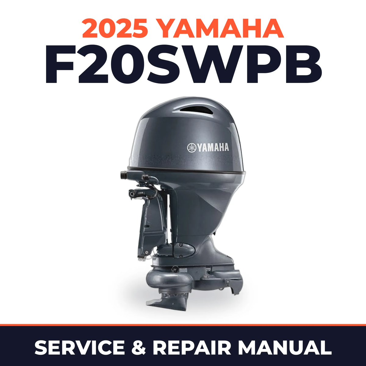 2025 Yamaha F20SWPB Service and Repair Manual
