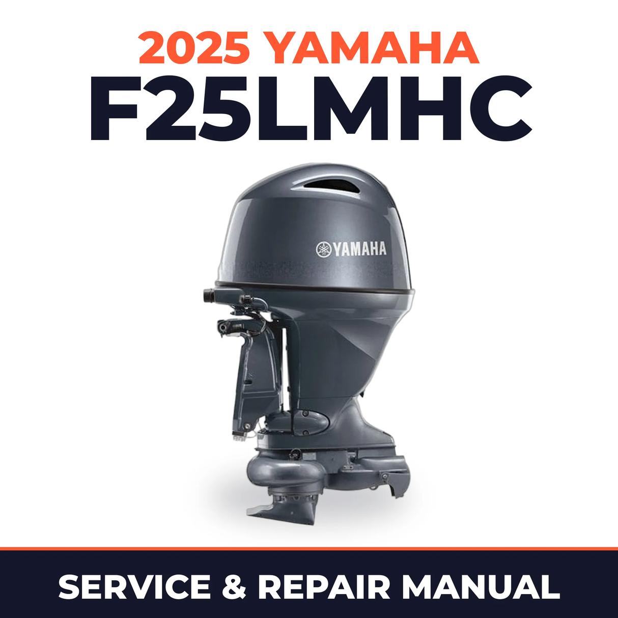 2025 Yamaha F25LMHC Service and Repair Manual