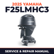 2025 Yamaha F25LMHC3 Service and Repair Manual