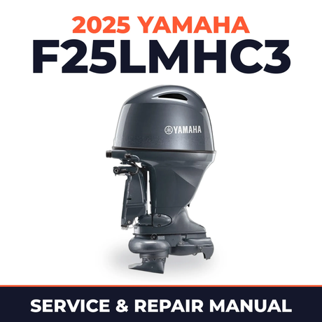 2025 Yamaha F25LMHC3 Service and Repair Manual